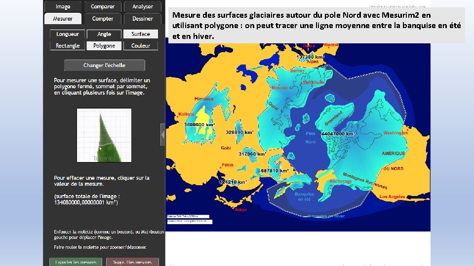 Mesure des surfaces glaciaires autour du pole Nord avec Mesurim 2 en utilisant polygone