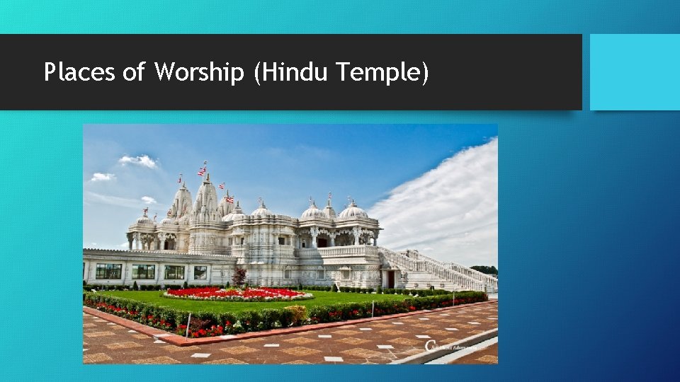 Places of Worship (Hindu Temple) 