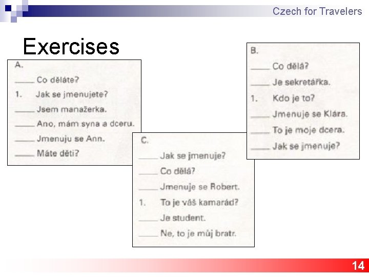 Czech for Travelers Exercises 14 