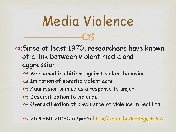 Media Violence Since at least 1970, researchers have known of a link between violent