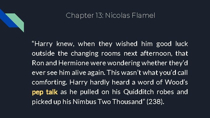 Chapter 13: Nicolas Flamel “Harry knew, when they wished him good luck outside the Chapter 13: Nicolas Flamel “Harry knew, when they wished him good luck outside the