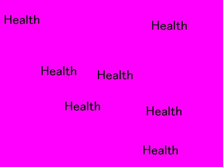 Health Health 