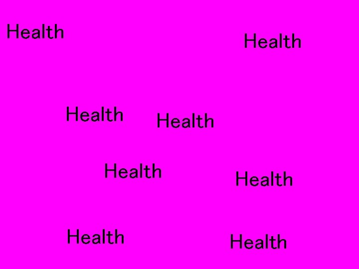 Health Health 