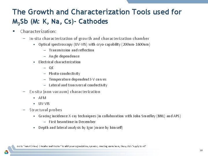 The Growth and Characterization Tools used for M 3 Sb (M: K, Na, Cs)-