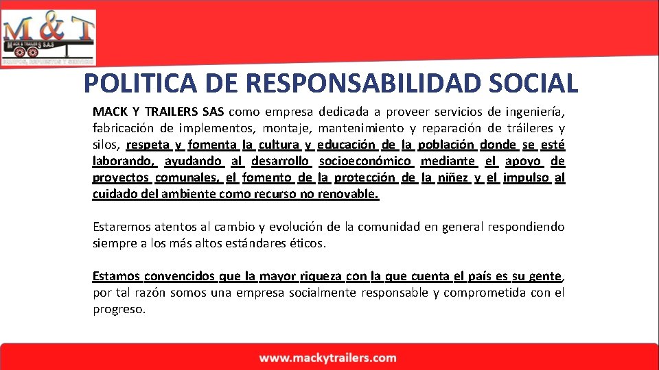 POLITICA DE RESPONSABILIDAD SOCIAL MACK Y TRAILERS SAS como empresa dedicada a proveer servicios