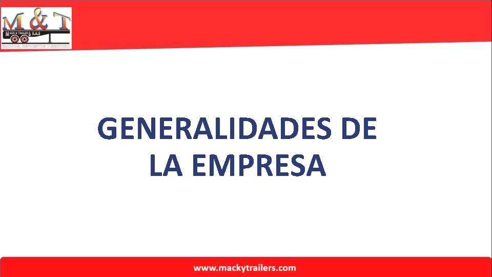 GENERALIDADES DE LA EMPRESA 