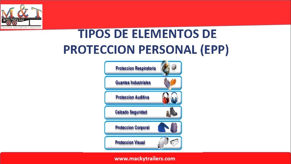 TIPOS DE ELEMENTOS DE PROTECCION PERSONAL (EPP) 