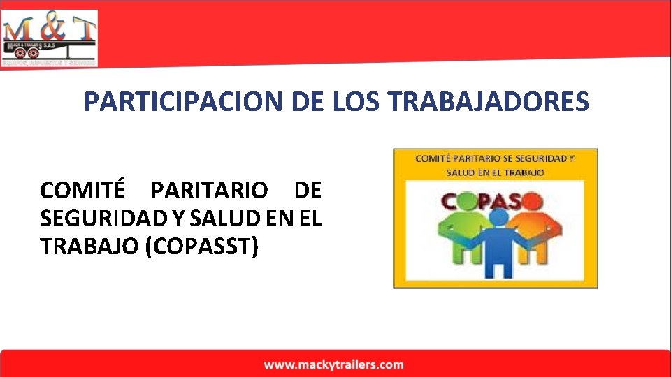 PARTICIPACION DE LOS TRABAJADORES COMITÉ PARITARIO DE SEGURIDAD Y SALUD EN EL TRABAJO (COPASST)