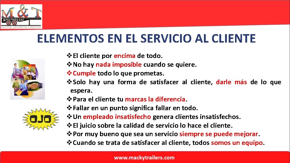 ELEMENTOS EN EL SERVICIO AL CLIENTE v. El cliente por encima de todo. v.