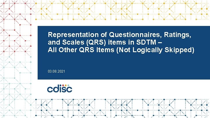 Representation of Questionnaires Ratings and Scales QRS items