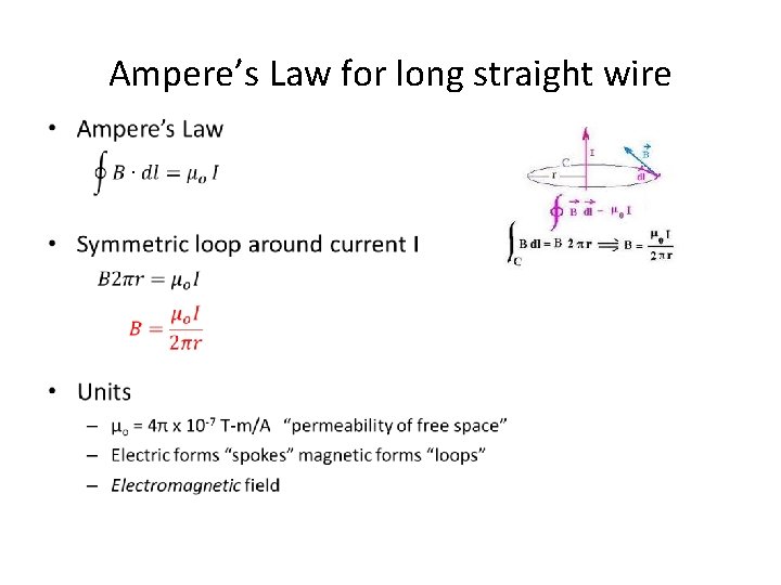 Ampere’s Law for long straight wire • 