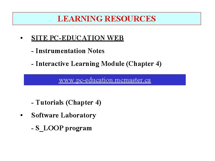 LEARNING RESOURCES • SITE PC-EDUCATION WEB - Instrumentation Notes - Interactive Learning Module (Chapter