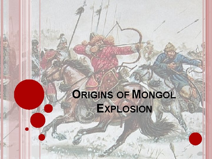 ORIGINS OF MONGOL EXPLOSION 