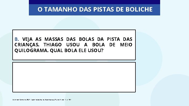 O TAMANHO DAS PISTAS DE BOLICHE B. VEJA AS MASSAS DAS BOLAS DA PISTA O TAMANHO DAS PISTAS DE BOLICHE B. VEJA AS MASSAS DAS BOLAS DA PISTA