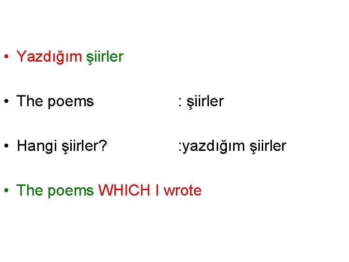  • Yazdığım şiirler • The poems : şiirler • Hangi şiirler? : yazdığım