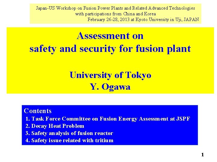 Japan-US Workshop on Fusion Power Plants and Related Advanced Technologies with participations from China