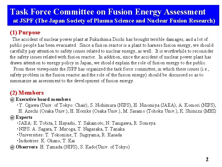 Task Force Committee on Fusion Energy Assessment at JSPF (The Japan Society of Plasma