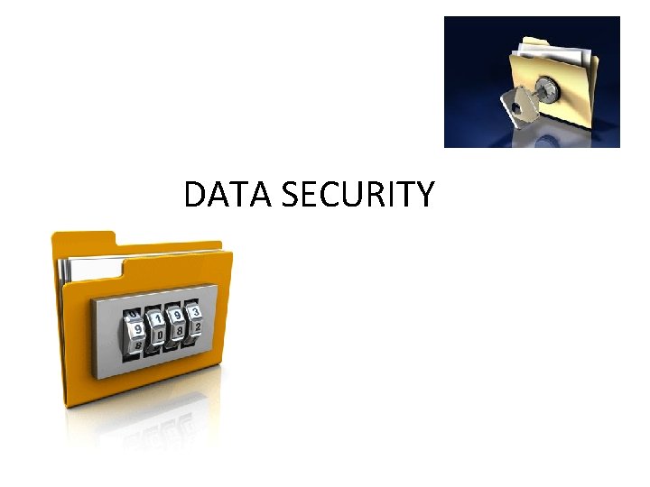 DATA SECURITY 