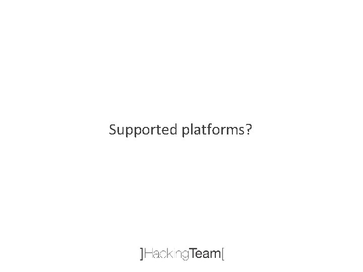 Supported platforms? 