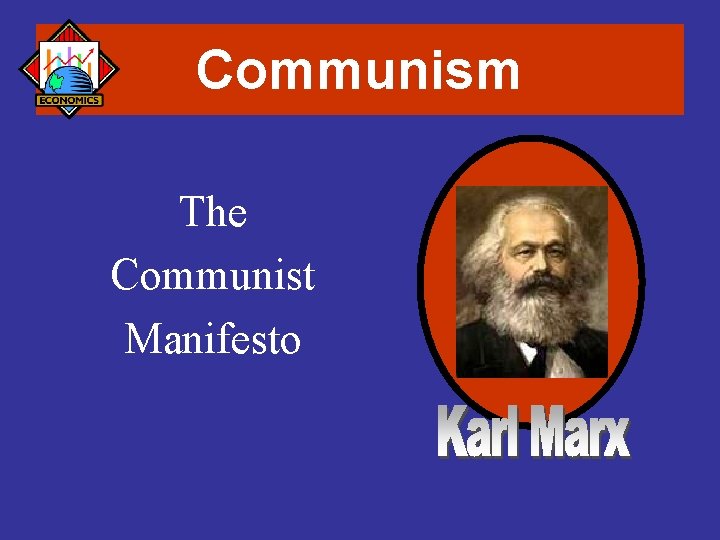 Communism The Communist Manifesto 