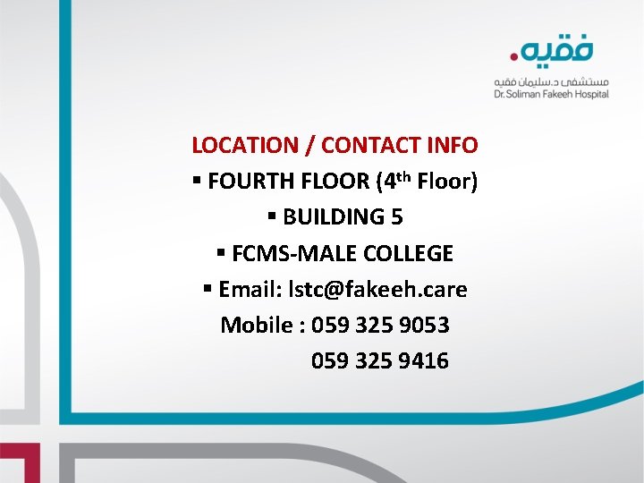 LOCATION / CONTACT INFO § FOURTH FLOOR (4 th Floor) § BUILDING 5 § LOCATION / CONTACT INFO § FOURTH FLOOR (4 th Floor) § BUILDING 5 §