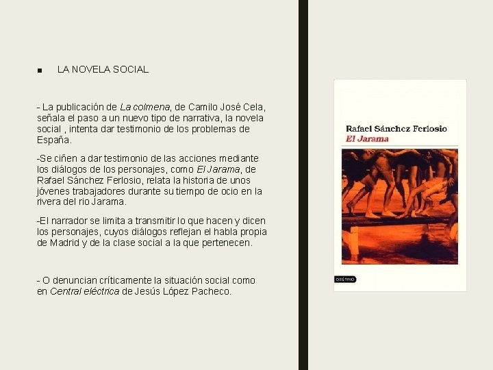 ■ LA NOVELA SOCIAL - La publicación de La colmena, de Camilo José Cela,