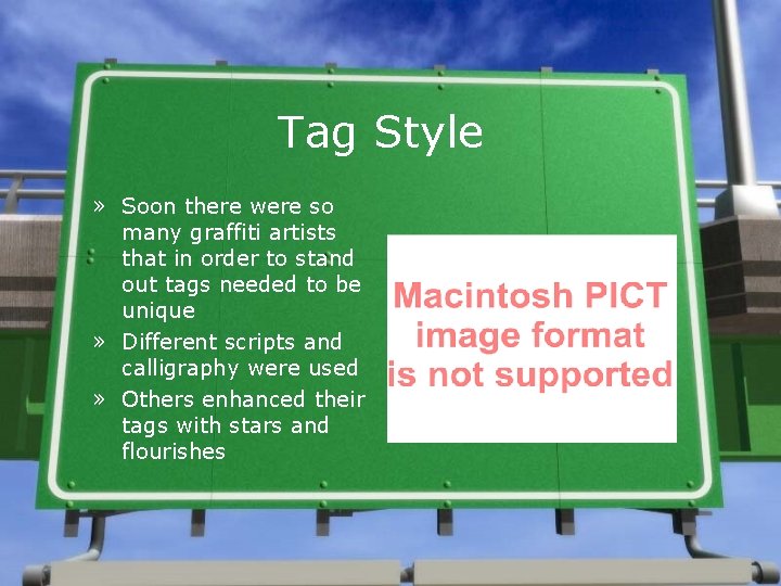 Tag Style » Soon there were so many graffiti artists that in order to