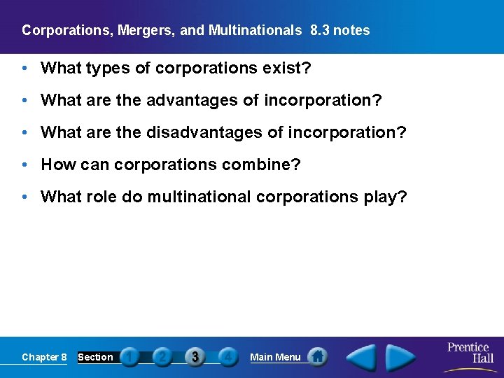 Corporations, Mergers, and Multinationals 8. 3 notes • What types of corporations exist? •