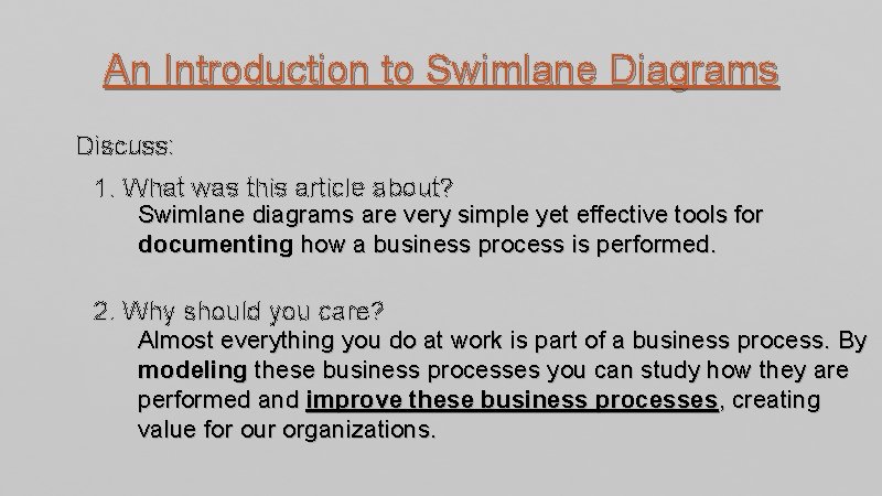 An Introduction to Swimlane Diagrams Discuss: 1. What was this article about? Swimlane diagrams