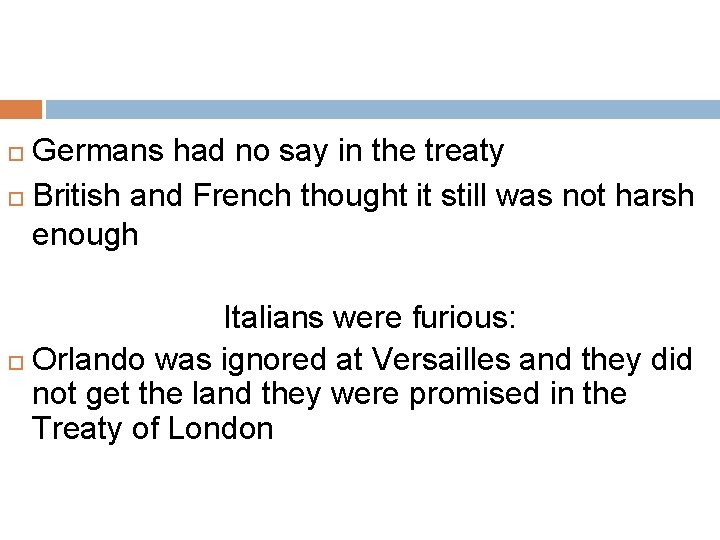 Germans had no say in the treaty British and French thought it still was Germans had no say in the treaty British and French thought it still was