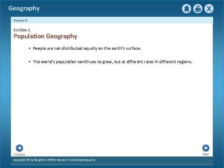 Geography Chapter 4 Section-2 Population Geography • People are not distributed equally on the