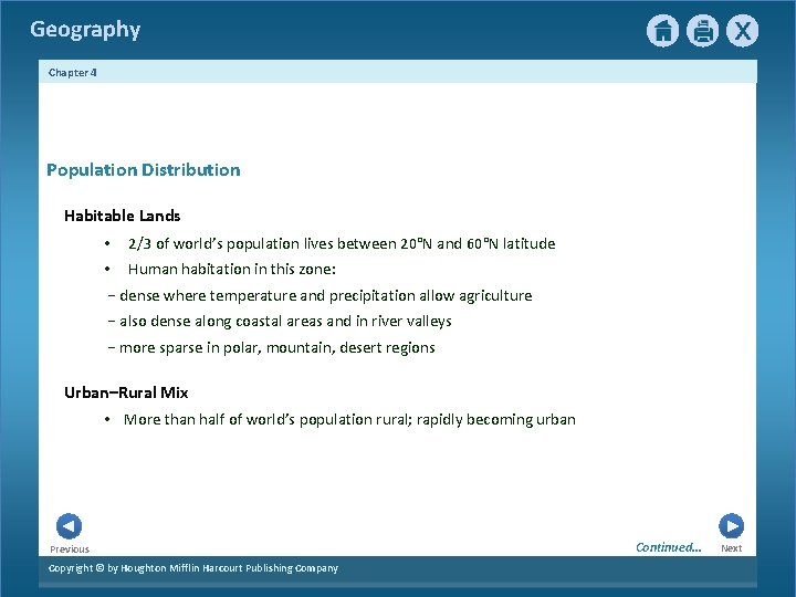 Geography Chapter 4 Population Distribution Habitable Lands • 2/3 of world’s population lives between