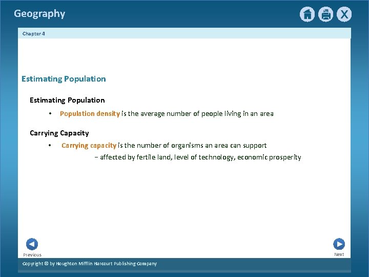Geography Chapter 4 Estimating Population • Population density is the average number of people