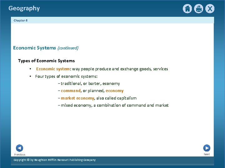 Geography Chapter 4 5 Economic Systems {continued} Types of Economic Systems • Economic system: