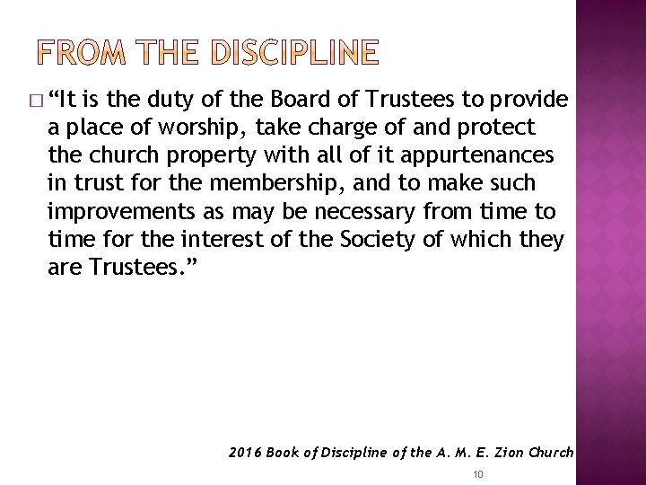 � “It is the duty of the Board of Trustees to provide a place