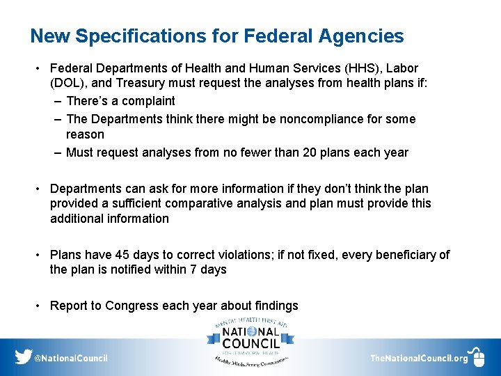 New Specifications for Federal Agencies • Federal Departments of Health and Human Services (HHS),