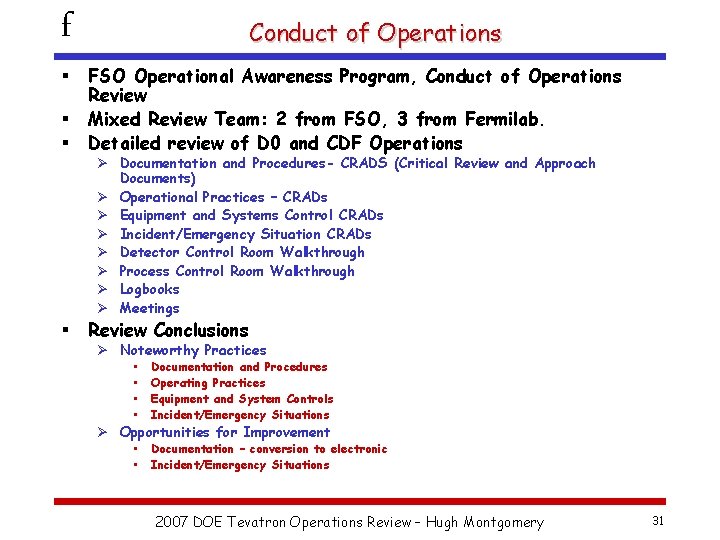 f § § § Conduct of Operations FSO Operational Awareness Program, Conduct of Operations