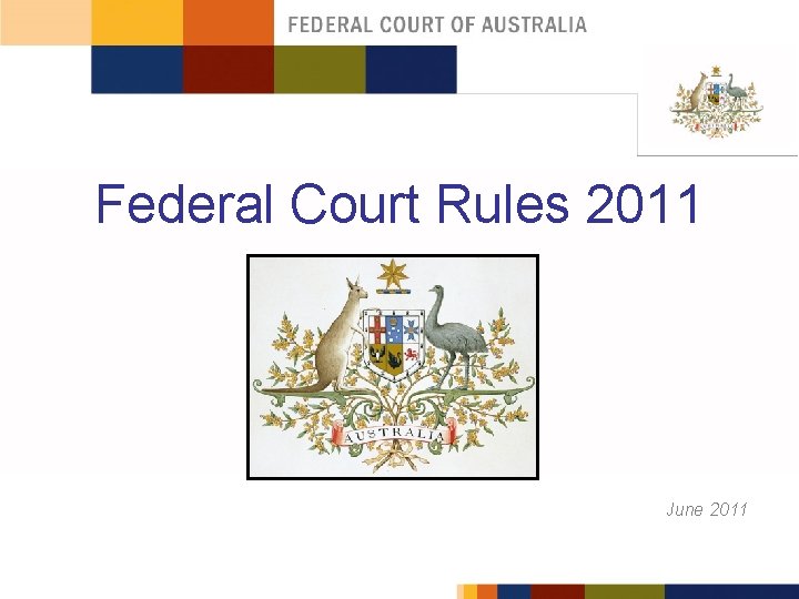 Federal Court Rules 2011 June 2011 1 