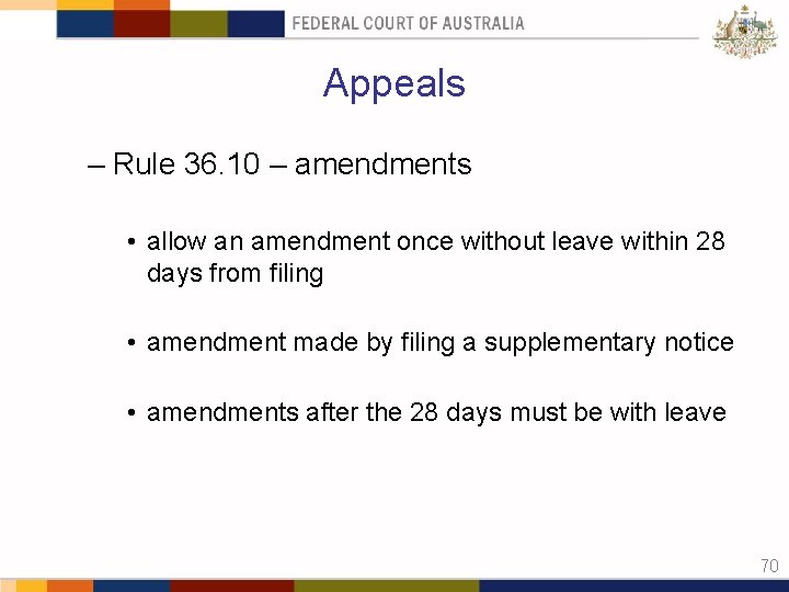 Appeals – Rule 36. 10 – amendments • allow an amendment once without leave