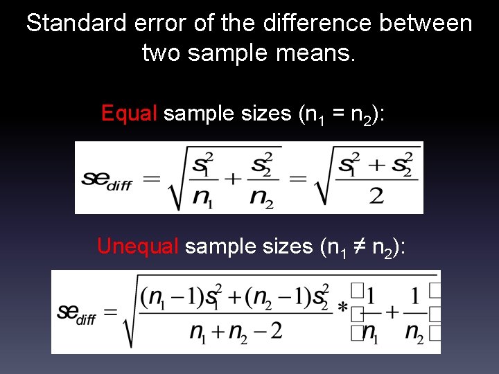 Standard error of the difference between two sample means. Equal sample sizes (n 1