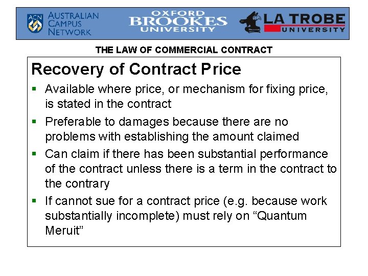 THE LAW OF COMMERCIAL CONTRACT Recovery of Contract Price § Available where price, or