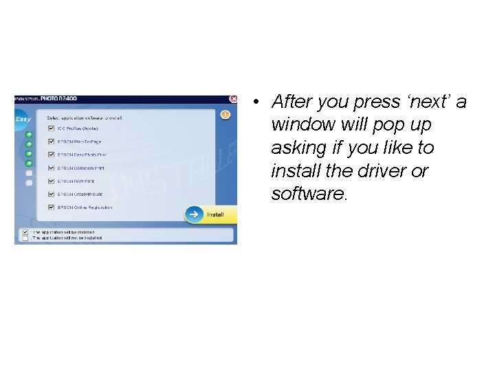  • After you press ‘next’ a window will pop up asking if you