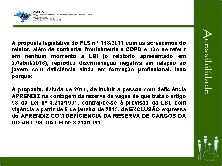 A proposta legislativa do PLS n º 118/2011 com os acréscimos do relator, além