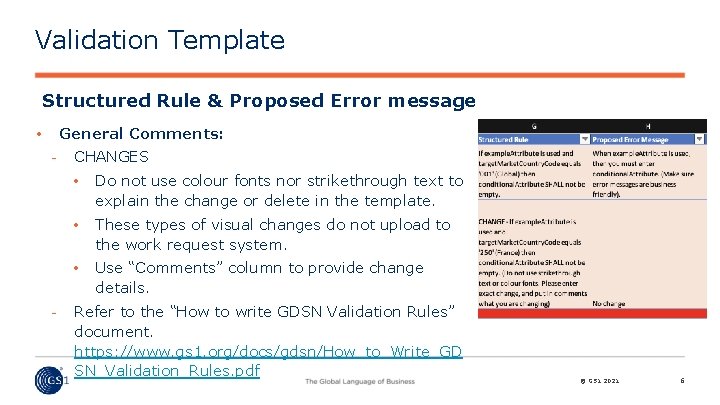 Validation Template Structured Rule & Proposed Error message General Comments: • CHANGES • Do