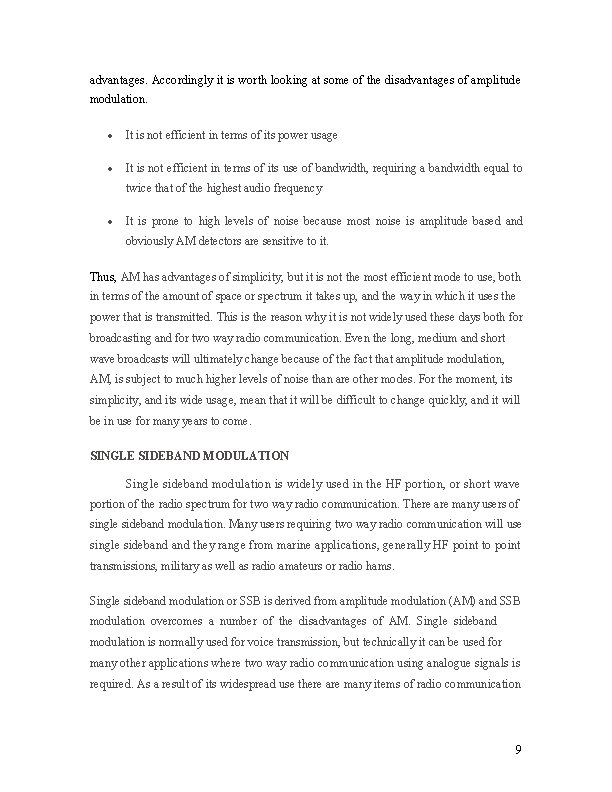 advantages. Accordingly it is worth looking at some of the disadvantages of amplitude modulation.