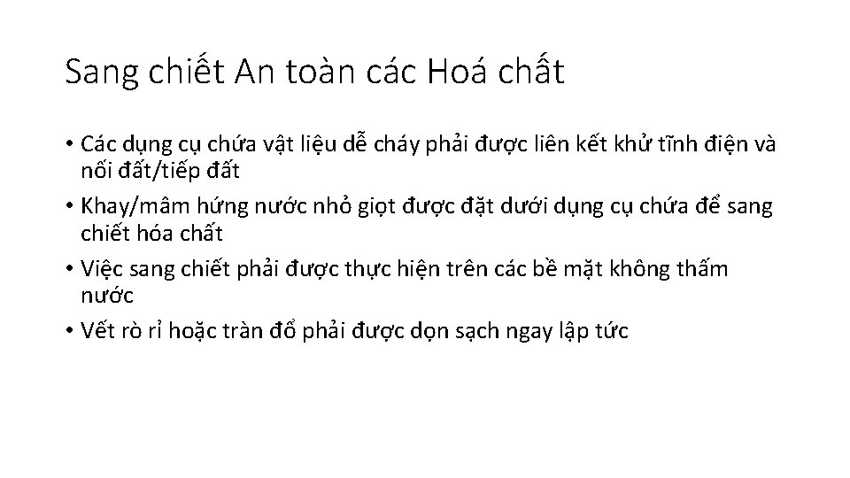 Sang chiết An toàn các Hoá chất • Các dụng cụ chứa vật liệu