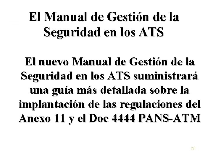 El Manual de Gestión de la Seguridad en los ATS El nuevo Manual de