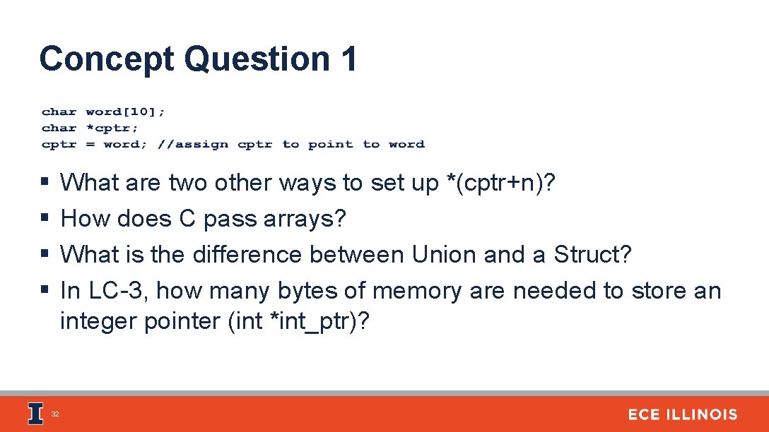 Concept Question 1 § § What are two other ways to set up *(cptr+n)?