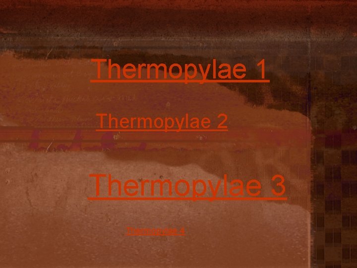 Thermopylae 1 Thermopylae 2 Thermopylae 3 Thermopylae 4 