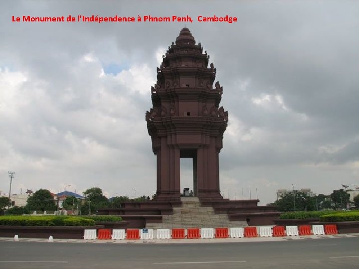 Le Monument de l’Indépendence à Phnom Penh, Cambodge 